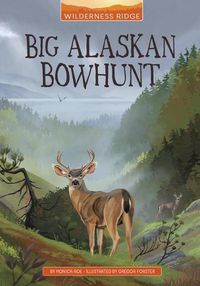 Cover image for Big Alaskan Bowhunt
