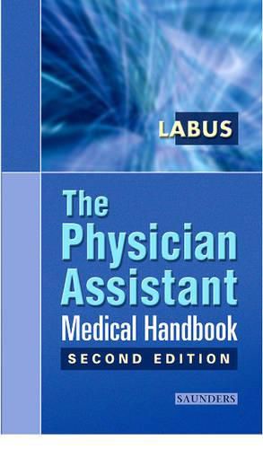 Cover image for The Physician Assistant Medical Handbook