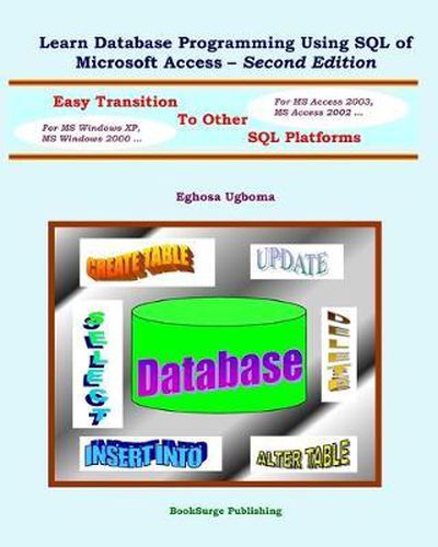 Cover image for Learn Database Programming Using SQL of Microsoft Access - Second Edition