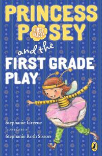 Cover image for Princess Posey and the First Grade Play