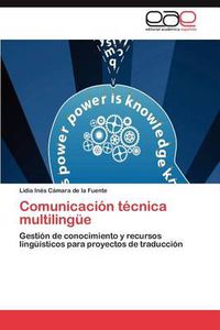 Cover image for Comunicacion Tecnica Multilingue