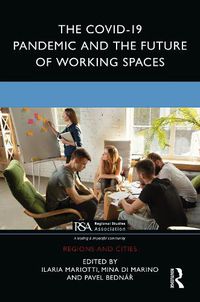 Cover image for The COVID-19 Pandemic and the Future of Working Spaces
