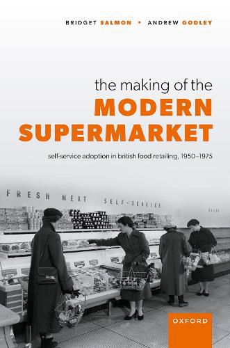 Cover image for The Making of the Modern Supermarket