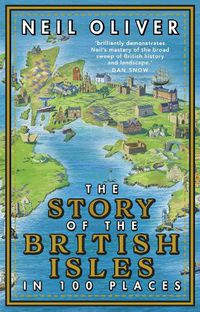 Cover image for The Story of the British Isles in 100 Places