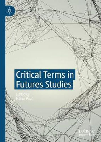 Cover image for Critical Terms in Futures Studies