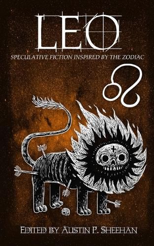 Cover image for Leo: Speculative Fiction Inspired by the Zodiac