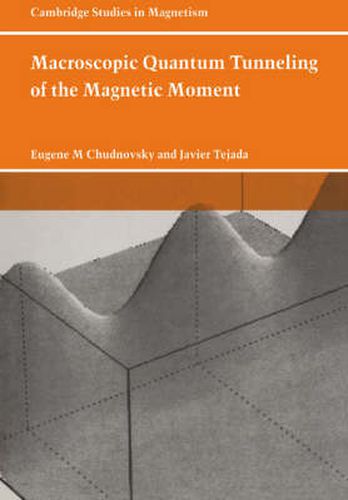 Cover image for Macroscopic Quantum Tunneling of the Magnetic Moment