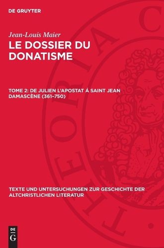 Cover image for de Julien l'Apostat A Saint Jean Damascene (361-750)