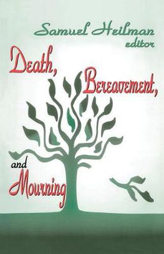 Cover image for Death, Bereavement, and Mourning