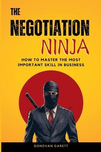 Cover image for The Negotiation Ninja