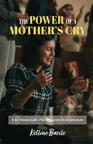 Cover image for The Power of a Mother's Cry