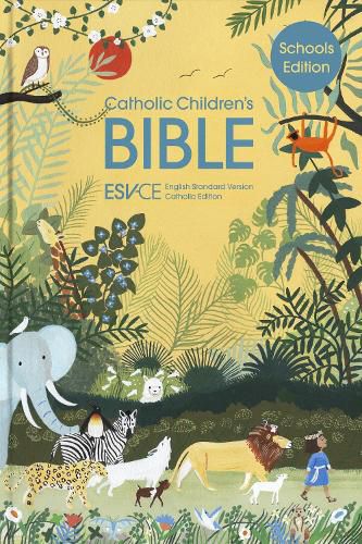 Cover image for Catholic Children's Bible, Schools' Edition: English Standard Version - Catholic Edition