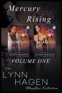 Cover image for Mercury Rising, Volume 1 [midnight Heat: Shades of Steele] (Siren Publishing the Lynn Hagen Manlove Collection)