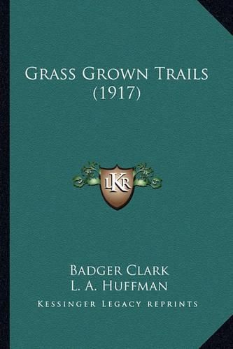 Grass Grown Trails (1917)