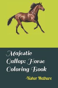 Cover image for Majestic Gallop