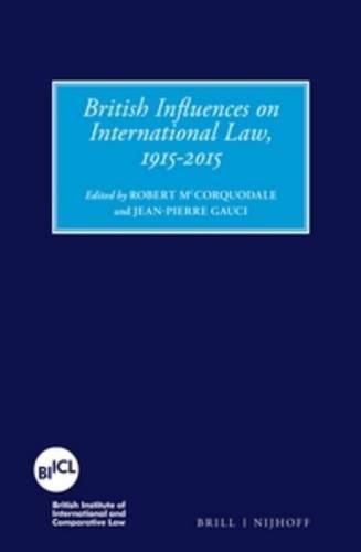 Cover image for British Influences on International Law, 1915-2015