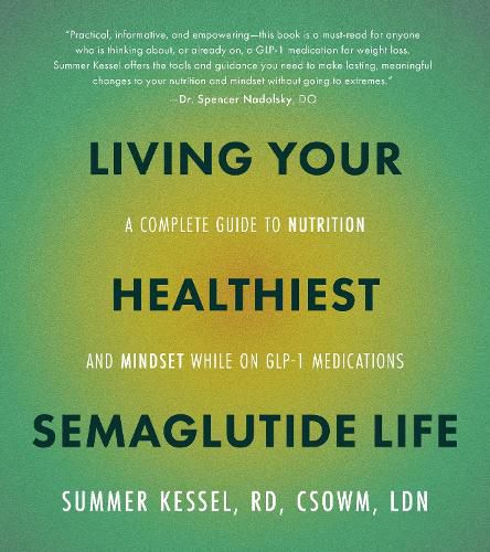 Cover image for Living Your Healthiest Semaglutide Life