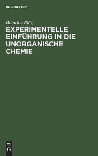 Experimentelle Einfuhrung in Die Unorganische Chemie