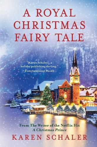 Cover image for A Royal Christmas Fairy Tale: A heartfelt Christmas romance from writer of Netflix's A Christmas Prince