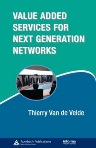 Cover image for Value-Added Services for Next Generation Networks