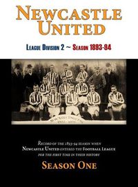 Cover image for Newcastle United 1893-94 Season One