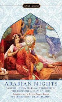 Cover image for The Arabian Nights Vol.1: The Marvels and Wonders of the Thousand and One Nights
