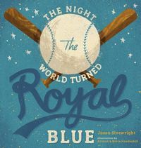 Cover image for The Night the World Turned Royal Blue