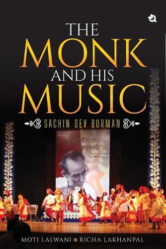 Cover image for The Monk and His Music Sachin Dev Burman