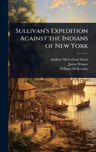 Cover image for Sullivan's Expedition Against the Indians of New York