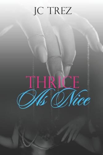 Cover image for Thrice As Nice