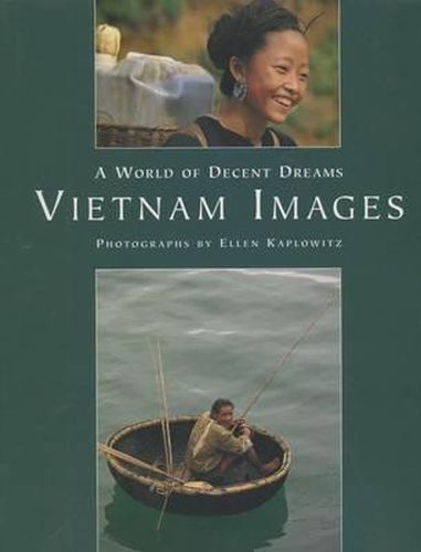 Cover image for Vietnam Images: A World of Decent Dreams