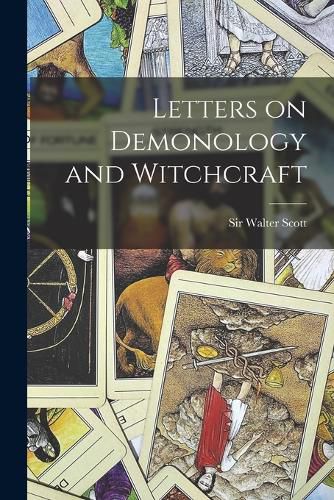 Cover image for Letters on Demonology and Witchcraft