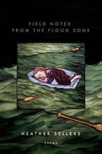 Cover image for Field Notes from the Flood Zone