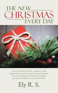 Cover image for The New Christmas Every Day