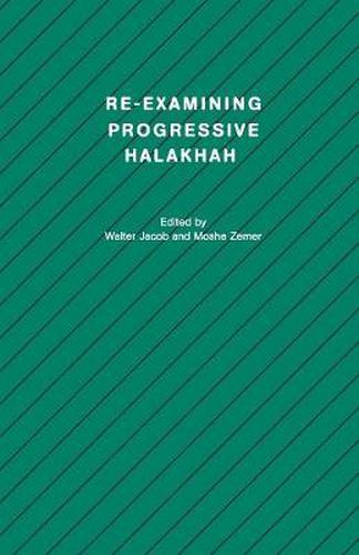 Cover image for Re-examining Progressive Halakhah