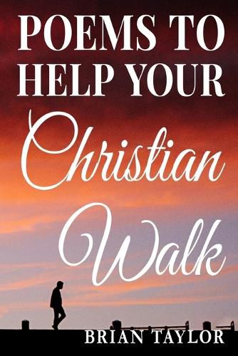 Cover image for Poems To Help Your Christian Walk