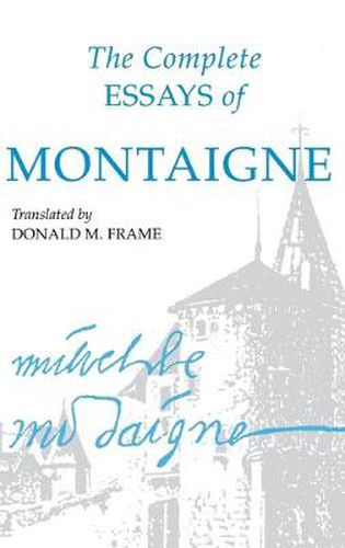 Cover image for The Complete Essays of Montaigne