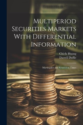 Cover image for Multiperiod Securities Markets With Differential Information