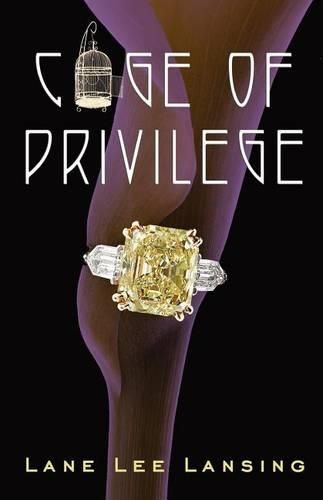 Cover image for Cage of Privilege