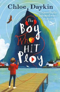 Cover image for The Boy Who Hit Play