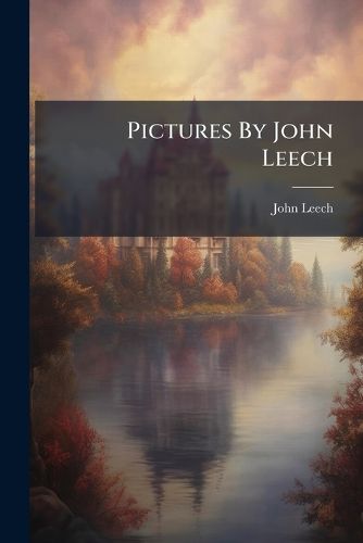 Cover image for Pictures By John Leech