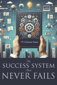 Cover image for The Success System That Never Fails