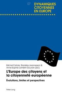 Cover image for L'Europe des citoyens et la citoyennete europeenne: Evolutions, limites et perspectives