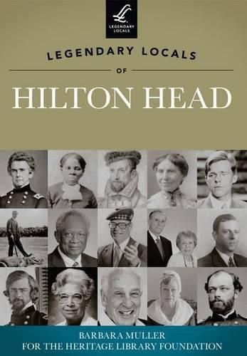 Cover image for Legendary Locals of Hilton Head, South Carolina