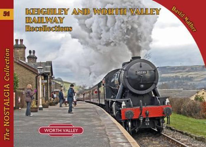 Cover image for Keighley and Worth Valley Railway Recollections