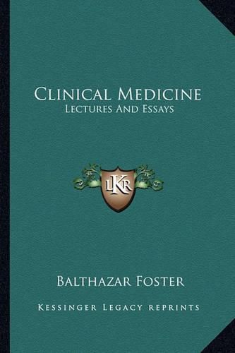 Cover image for Clinical Medicine: Lectures and Essays