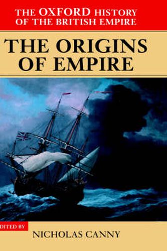 Cover image for The Oxford History of the British Empire: British Overseas Enterprise to the Close of the Seventeenth Century