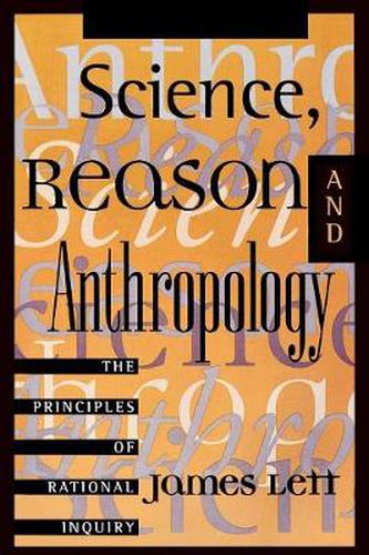 Cover image for Science, Reason, and Anthropology: A Guide to Critical Thinking