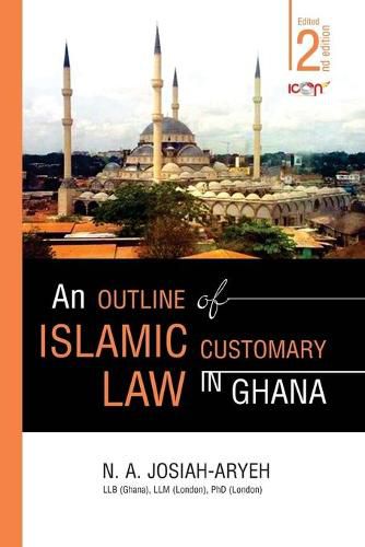 Cover image for An Outline of Islamic Customary Law in Ghana