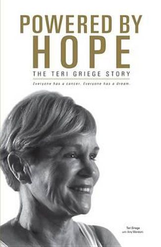 Cover image for Powered by Hope: The Teri Griege Story